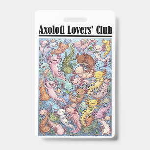 Axolotl Lovers' Club Official Goods Badge