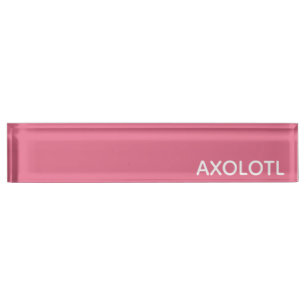 Axolotl pink colour name nameplate