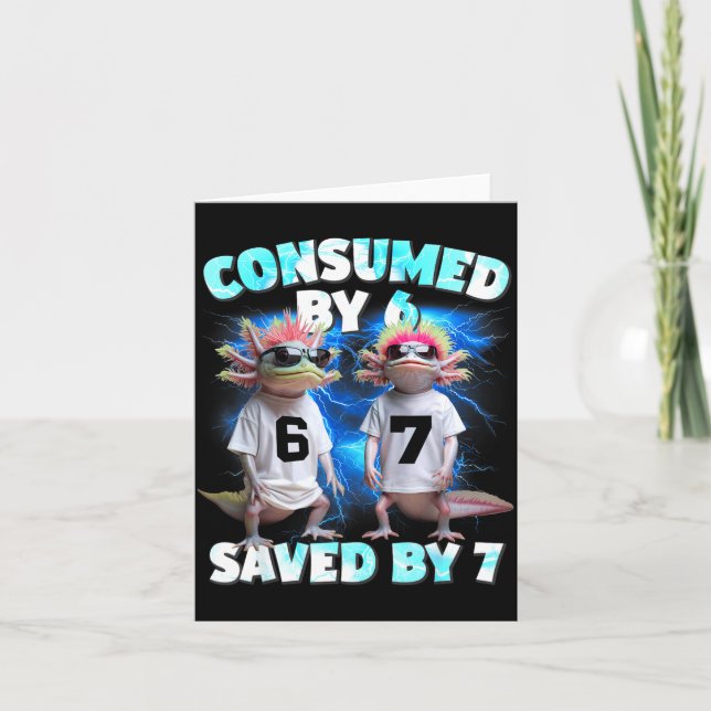 Axolotl Prophecy – Consumed By 6, Saved By 7  Card (Front)