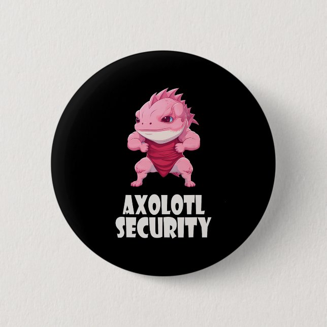 Axolotl Security Funny Muscles Axolotl Cute Hallow 2 Inch Round Button (Front)