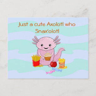 Axolotl Snax'olotl fun Postcard