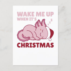 Axolotl Wake Me Up When It's Christmas Holiday Postcard