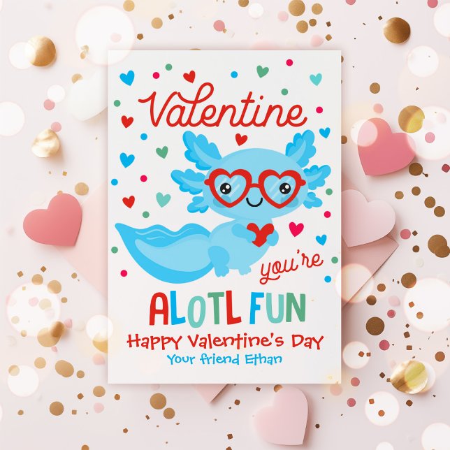 Axolotl You're Alotl Fun Valentine Classroom Card (Creator Uploaded)