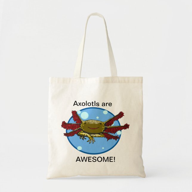 Axolotls are Awesome Bubbles (wild type)! Bag (Front)