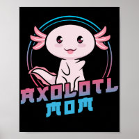 Axolots Lover Pet Animal Axolotl Mom Kawaii