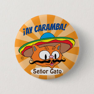 Ay Caramba! Cartoon Moustache Cat Señor Gato Butt 2 Inch Round Button
