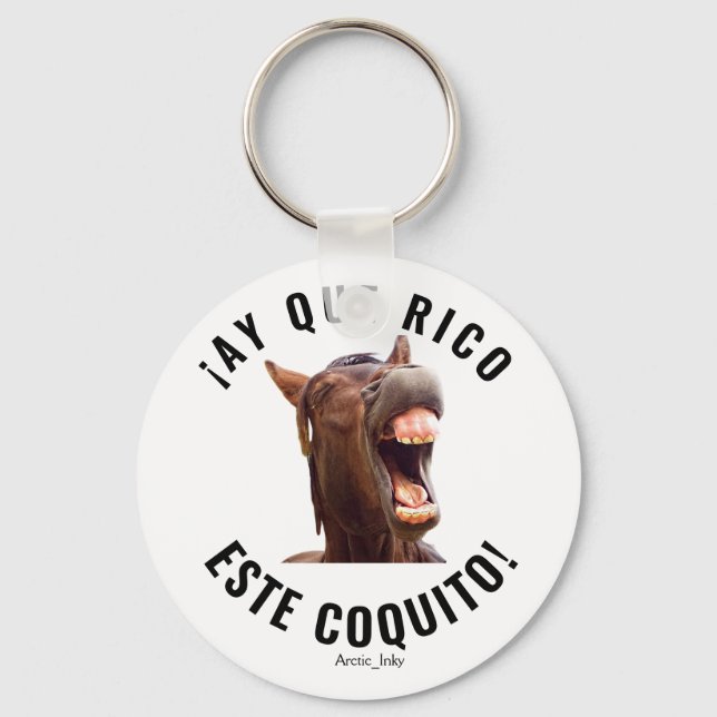 ¡Ay Que Rico Este Coquito! Keychain (Front)