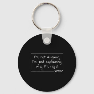 Ayden Quote Funny Birthday Personalized Name Gift  Keychain