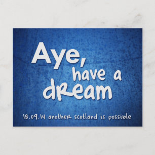 Aye, Have a Dream postcard