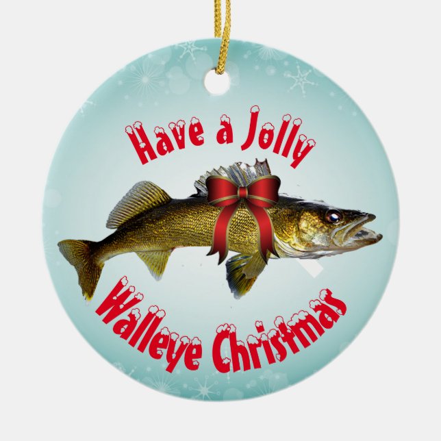 "Ayez un Jolly Walleye Christmas" Ornement en céra (Devant)