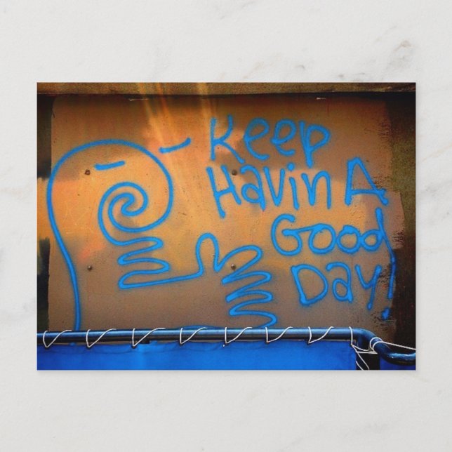Ayez une carte postale d'art de rue Good Day (Devant)