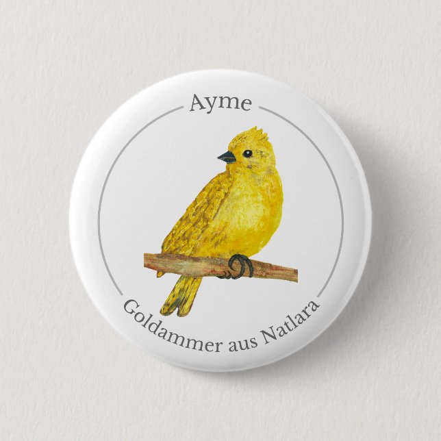Ayme -  Goldammer aus Natlara 2 Inch Round Button (Front)