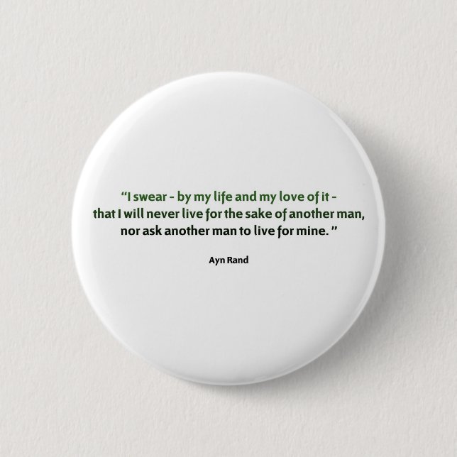 Ayn Rand Quote 2 Inch Round Button (Front)