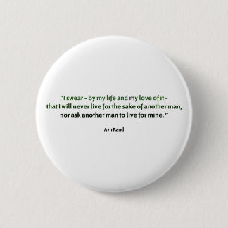 Ayn Rand Quote 2 Inch Round Button