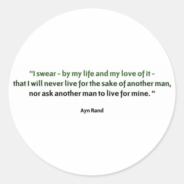 Ayn Rand Quote Classic Round Sticker (Front)