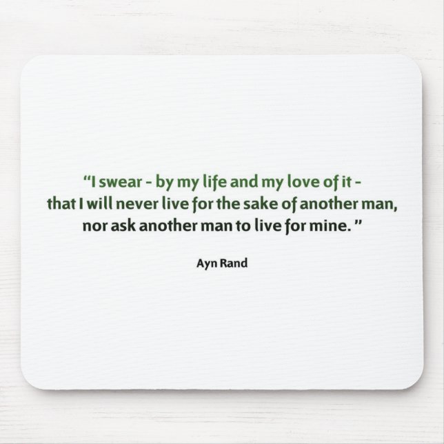 Ayn Rand Quote Mouse Pad (Front)