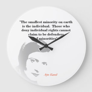 Ayn Rand Quote On The Smallest Minority Large Clock
