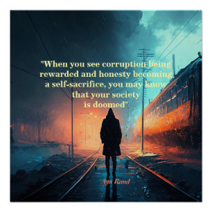 Ayn Rand Quote On Your Doomed Society (John Galt) Poster