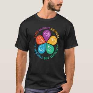 Ayurvedic Doshas Vata Kapha Pitta A Life Without A T-Shirt