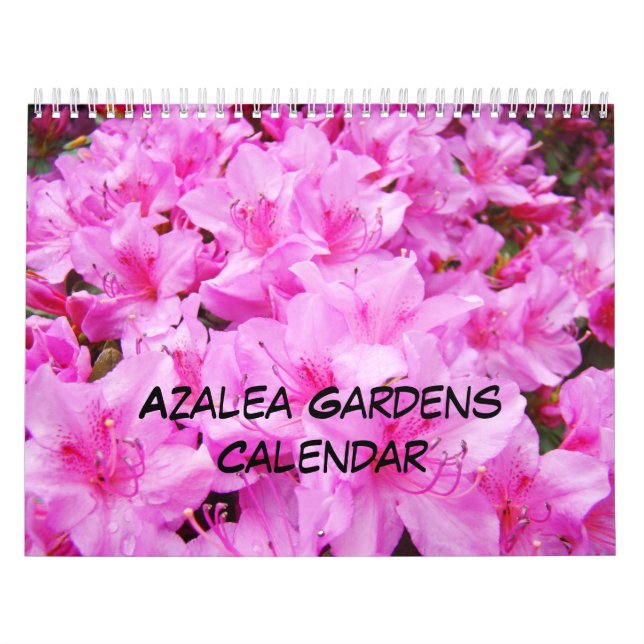 Azaleas Gardens Calendar Pink White Orange Azalea (Cover)