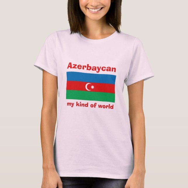 Azerbaijan Flag + Map + Text T-Shirt (Front)