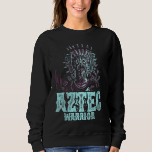 Aztec Warrior King Mexico Native Aztec Mayas 6 Sweatshirt