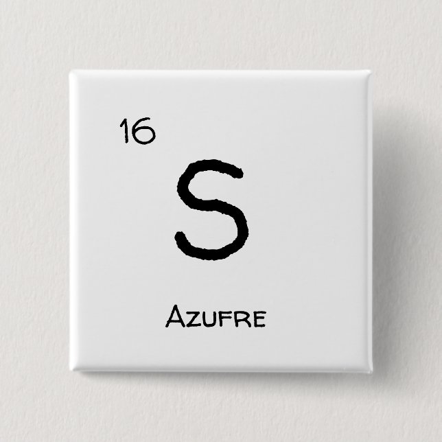 Azufre - S 2 Inch Square Button (Front)