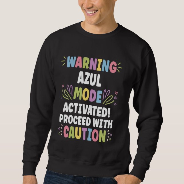 AZUL Personalized Name Funny Cute Custom AZUL Name Sweatshirt (Front)