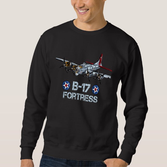 B 17 Flying Fortress Bomber Sweatshirt (Front)