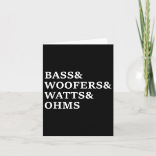 B And Woofers Car Audio Funny T Shirt Card