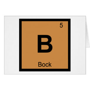 B - Bock Beer Chemistry Periodic Table Symbol