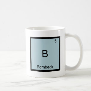 B - Bombeck Funny Chemistry Element Symbol Tee Coffee Mug
