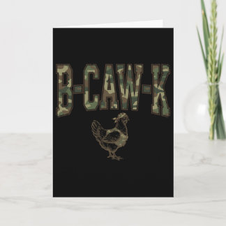 B-caw-k Funny Chicken Military Camo Army Soldier T Card