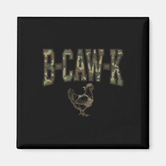 B-caw-k Funny Chicken Military Camo Army Soldier T Magnet