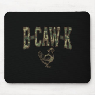 B-caw-k Funny Chicken Military Camo Army Soldier T Mouse Pad