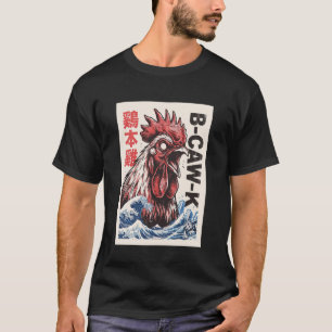 B-Caw-K Funny Giant Chicken Japanese Monster Poste T-Shirt