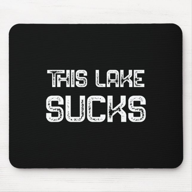 B Crappie Fish Lure Saying Funny Fishing This Lake Mouse Pad (Front)