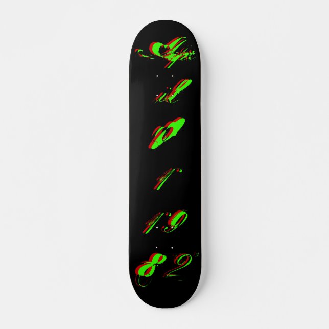 "B-Day" April 01 1982 - Skateboard - Customizable (Front)