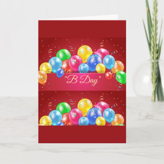 "B Day" Greeting Card