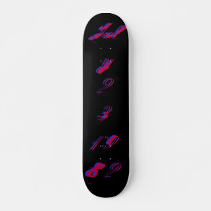 "B-Day" July 23 1982 - Skateboard - Customizable