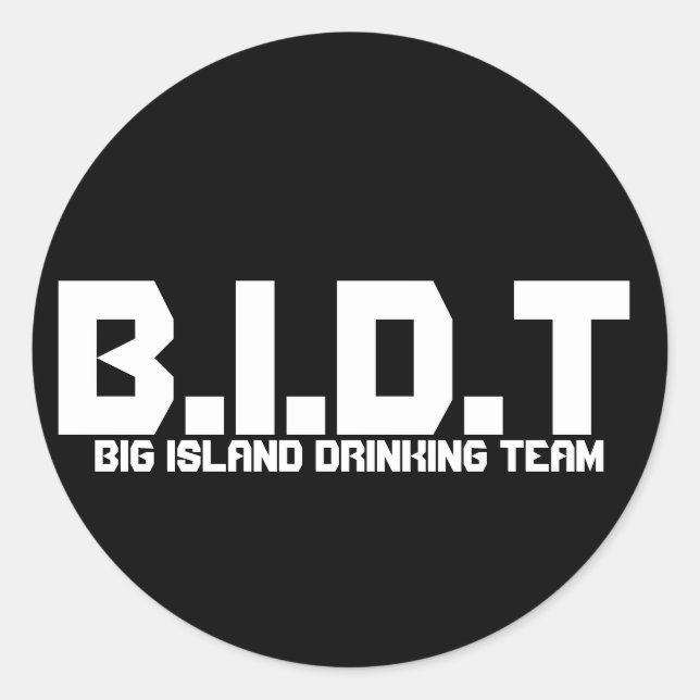 B.I.D.T, BIG ISLAND DRINKING TEAM CLASSIC ROUND STICKER (Front)