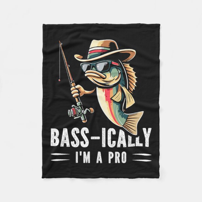 B-ically I Am A Pro Funny Fishing Lovers Fish  Fleece Blanket (Front)