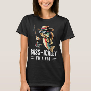 B-ically I Am A Pro Funny Fishing Lovers Fish  T-Shirt