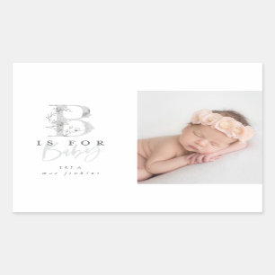 B is for baby birth announcement sticker. sticker