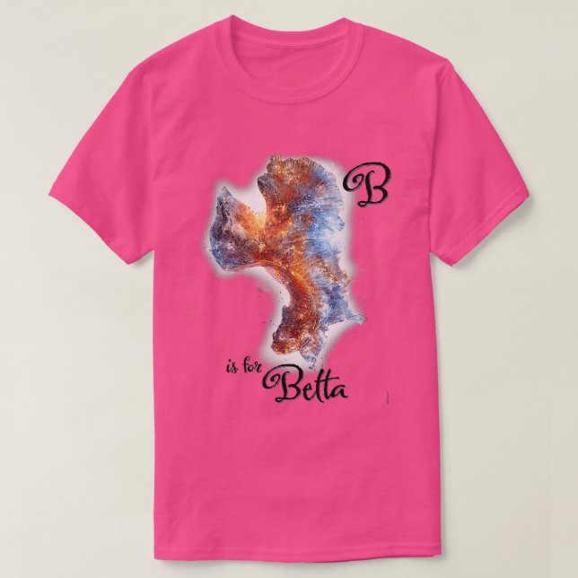 B Is For Betta T-Shirt (Design Front)