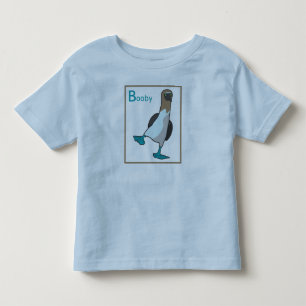 B is for booby toddler t-shirt