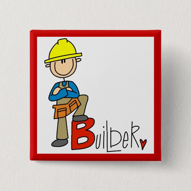 B is for Builder 2 Inch Square Button (Front)