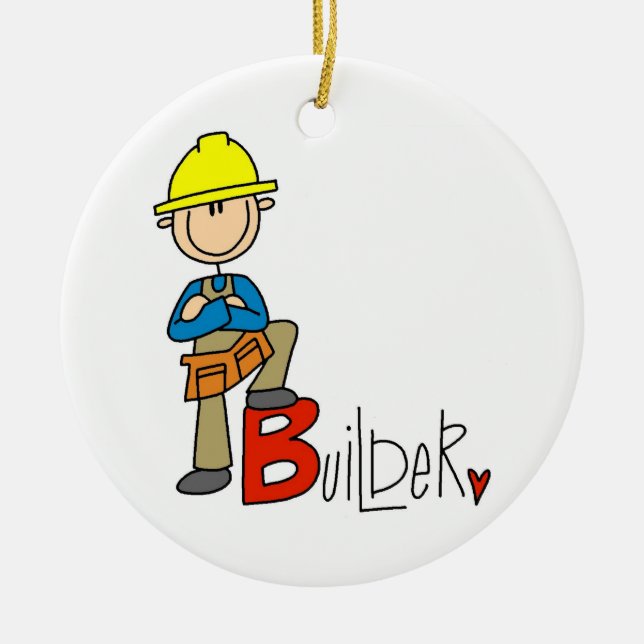 B is for Builder Ceramic Ornament (Front)