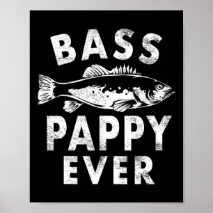 B Pappy Ever Fishing Gifts Pappy Father's Day Poster