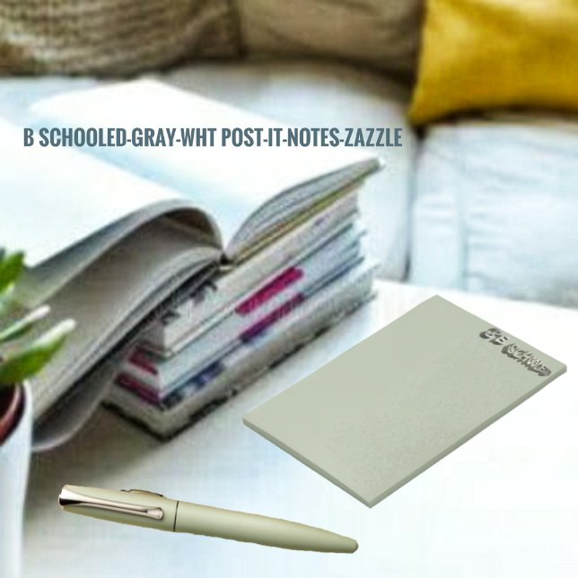 B. schooled-Grey-White       Post-it Notes (Creator Uploaded)